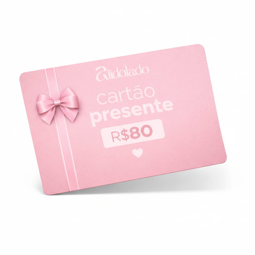 Cartão-Presente Alidolado R$80,00